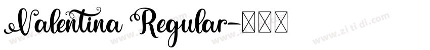 Valentina Regular字体转换